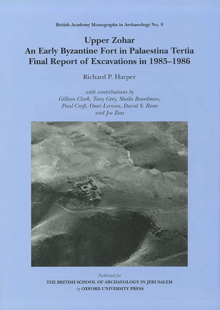 Richard P. Harper - Upper Zohar, an Early Byzantine Fort in Palaestina Tertia, Inbunden. Tillgänglighet: Tillfälligt slut