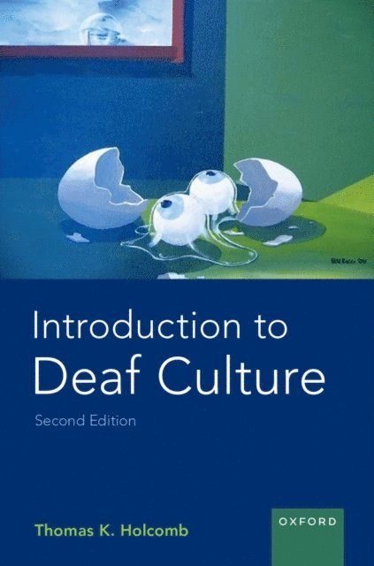 Thomas K. Holcomb - Introduction to Deaf Culture, E-bok