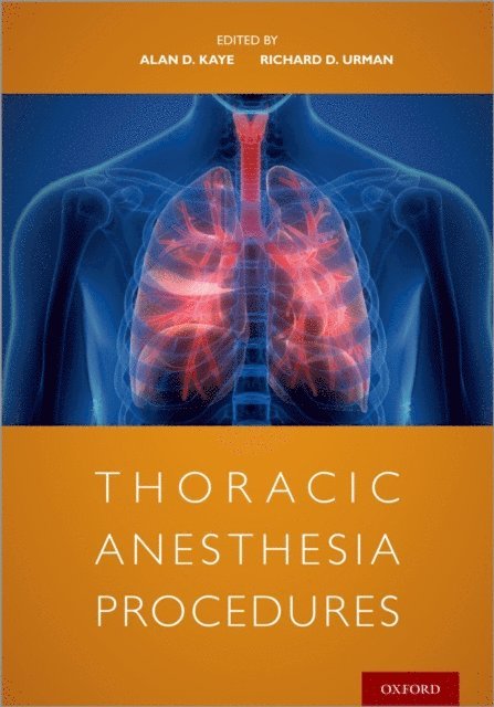 Richard Urman, Alan Kaye - Thoracic Anesthesia Procedures, E-bok