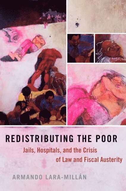 Armando Lara-MillA!n - Redistributing the Poor, E-bok