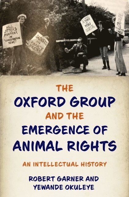 Yewande Okuleye, Robert Garner - Oxford Group and the Emergence of Animal Rights, E-bok