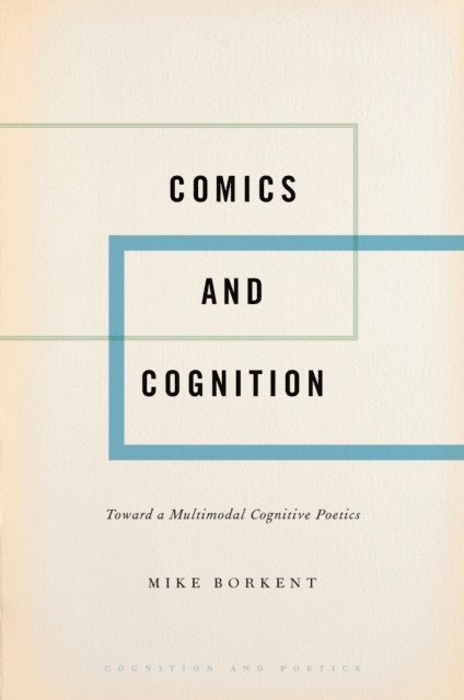 Mike Borkent - Comics and Cognition, E-bok