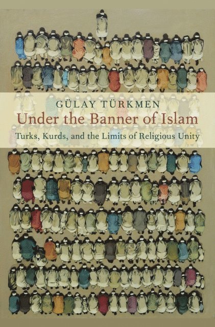 GAlay TArkmen - Under the Banner of Islam, E-bok