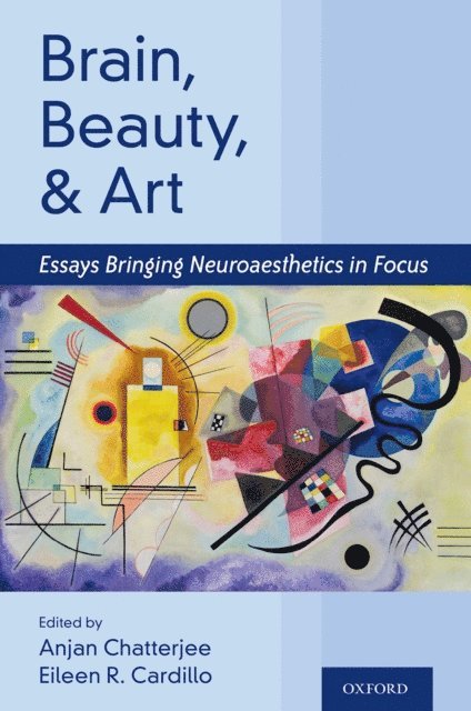 Eileen Cardilo, Anjan Chatterjee - Brain, Beauty, and Art, E-bok