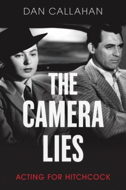 Dan Callahan - Camera Lies, E-bok