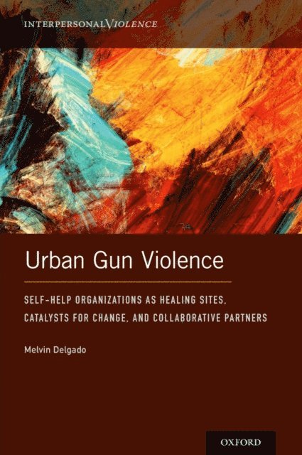 Melvin Delgado - Urban Gun Violence, E-bok