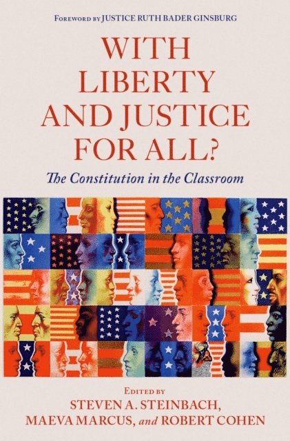 Robert Cohen, Maeva Marcus, Steven A. Steinbach - With Liberty and Justice for All?, E-bok