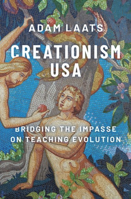 Adam Laats - Creationism USA, E-bok