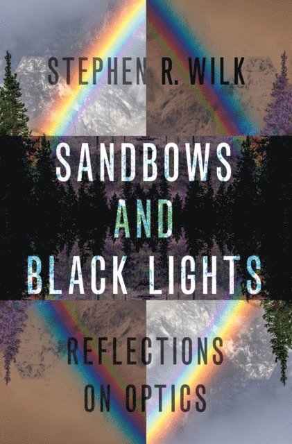 Stephen R. Wilk - Sandbows and Black Lights, E-bok