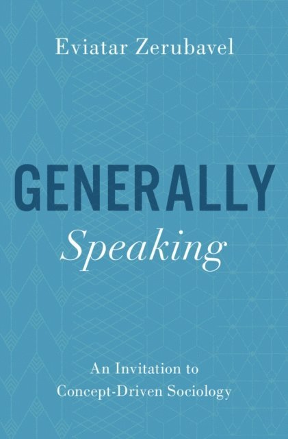 Eviatar Zerubavel - Generally Speaking, E-bok