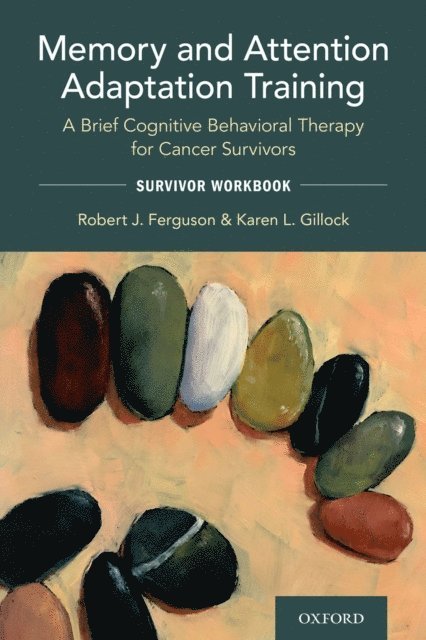 Karen Gillock, Robert Ferguson - Memory and Attention Adaptation Training, E-bok