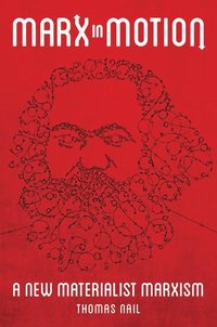 Marx in Motion