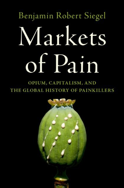 Benjamin Robert Siegel - Markets of Pain, E-bok. Tillgänglighet: Lägg i varukorg