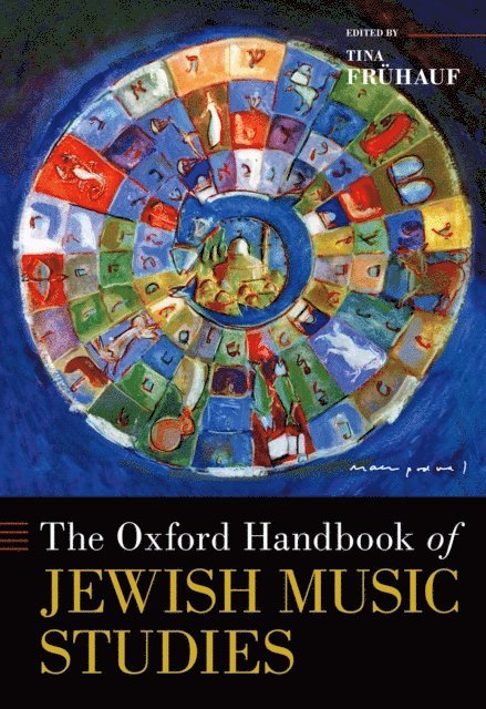 Tina Fruhauf - Oxford Handbook of Jewish Music Studies, E-bok