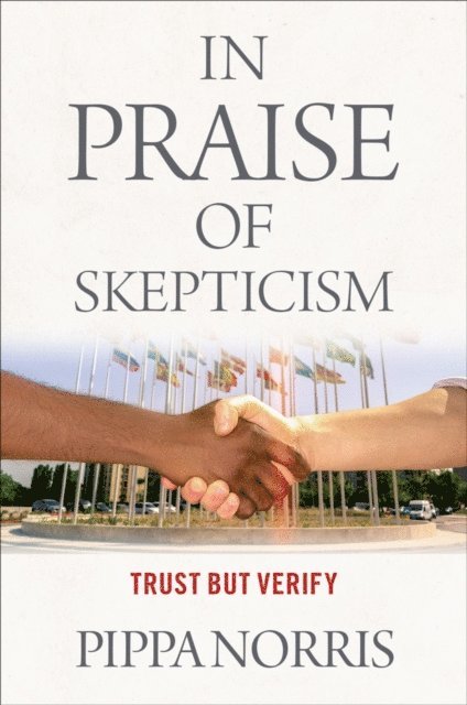 Pippa Norris - In Praise of Skepticism, E-bok