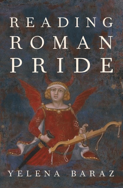 Yelena Baraz - Reading Roman Pride, E-bok