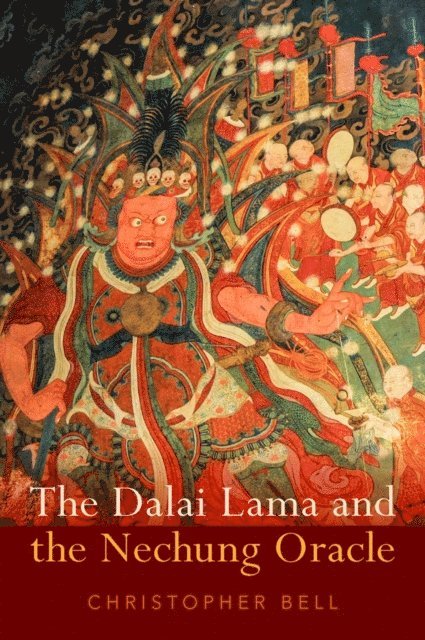 Christopher Bell - Dalai Lama and the Nechung Oracle, E-bok