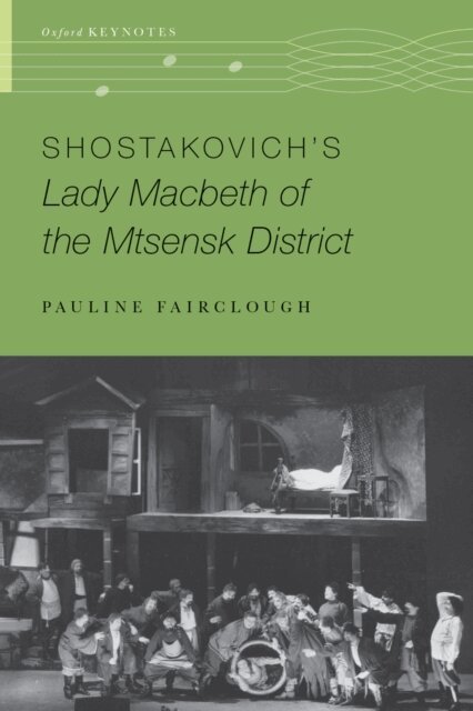 Pauline Fairclough - Shostakovich's Lady Macbeth of the Mtsensk District, E-bok