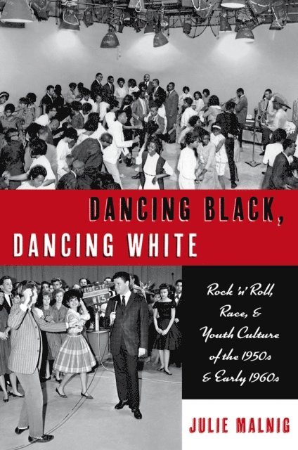Julie Malnig - Dancing Black, Dancing White, E-bok