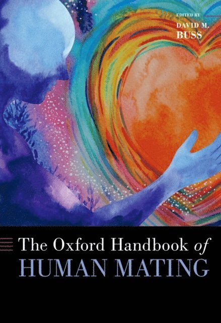 David M. Buss - Oxford Handbook of Human Mating, E-bok