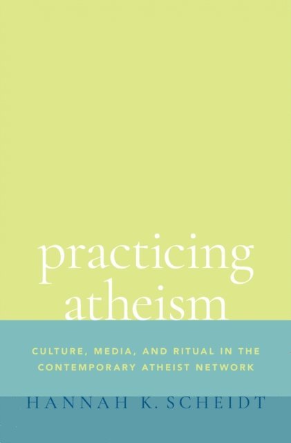 Practicing Atheism
