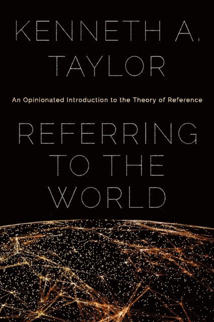 Kenneth A. Taylor - Referring to the World, E-bok. Tillgänglighet: Lägg i varukorg