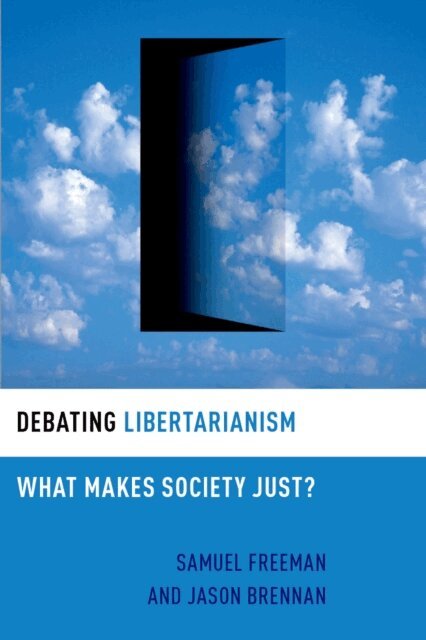 Jason Brennan, Samuel Freeman - Debating Libertarianism, E-bok