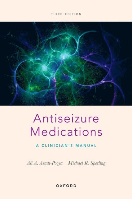 Michael R. Sperling, Ali A. Asadi-Pooya - Antiseizure Medications, E-bok. Tillgänglighet: Lägg i varukorg