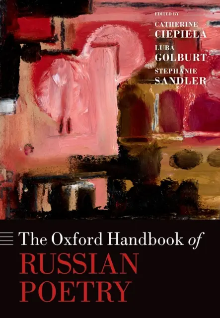 Stephanie Sandler, Luba Golburt, Catherine Ciepiela - Oxford Handbook of Russian Poetry, E-bok. Tillgänglighet: Lägg i varukorg