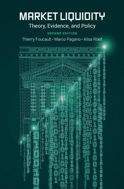 Ailsa Roell, Marco Pagano, Thierry Foucault - Market Liquidity, E-bok