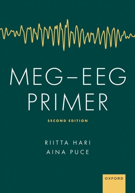 Aina Puce, Riitta Hari - MEG - EEG Primer, E-bok