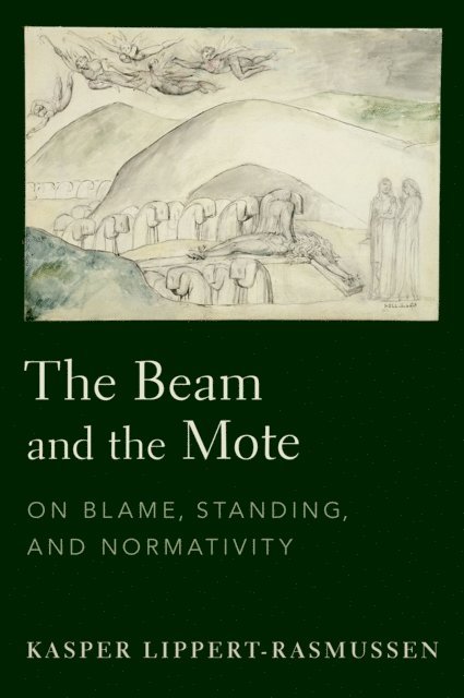 Kasper Lippert-Rasmussen - Beam and the Mote, E-bok