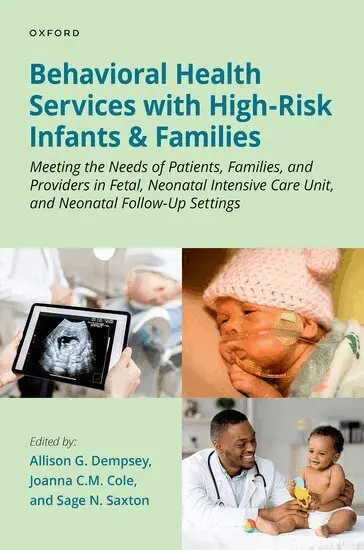 Allison G. Dempsey, Joanna C.M. Cole, Sage N. Saxton - Behavioral Health Services with High-Risk Infants and Families, Häftad. Tillgänglighet: Lägg i varukorg
