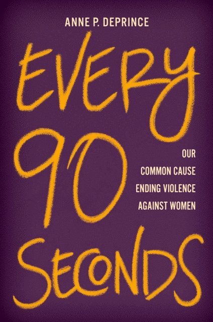 Anne P. DePrince - Every 90 Seconds, E-bok