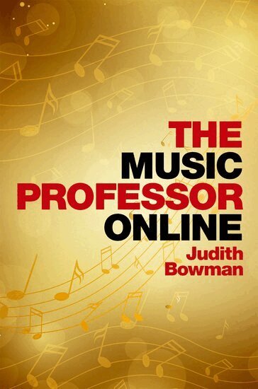 Judith Bowman - The Music Professor Online, Häftad. Tillgänglighet: Lägg i varukorg
