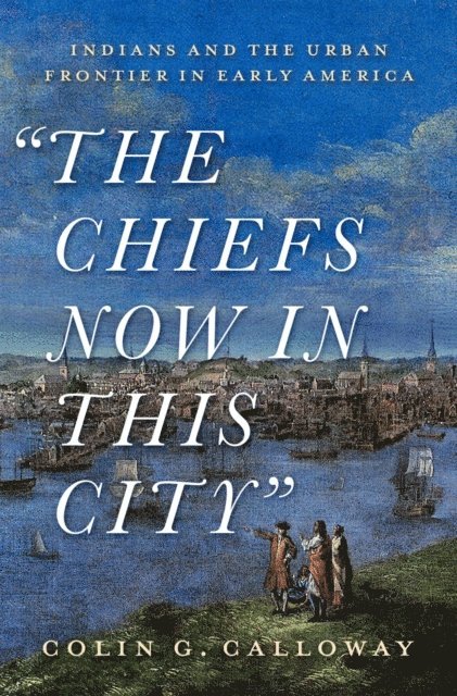Colin Calloway - Chiefs Now in This City, E-bok. Tillgänglighet: Lägg i varukorg