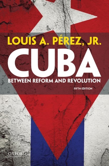 Louis A. Perez Jr. - Cuba, E-bok