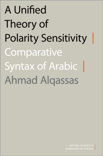 Ahmad Alqassas - Unified Theory of Polarity Sensitivity, E-bok