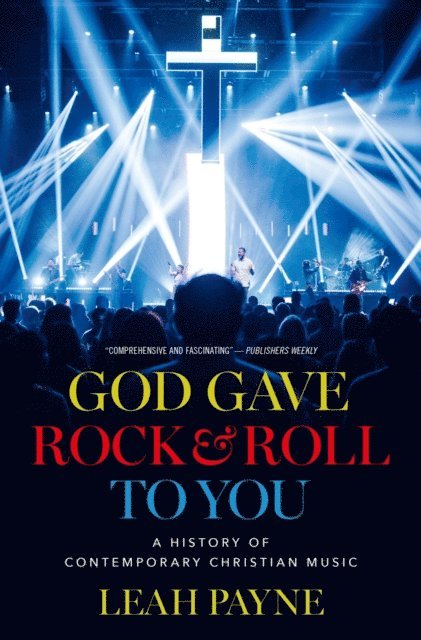 Leah Payne - God Gave Rock and Roll to You, E-bok