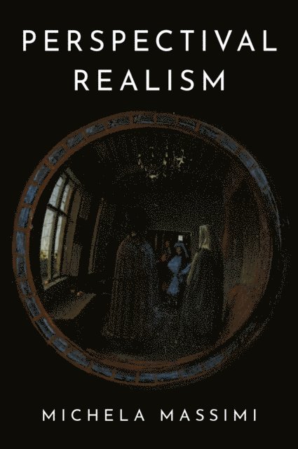 Michela Massimi - Perspectival Realism, E-bok