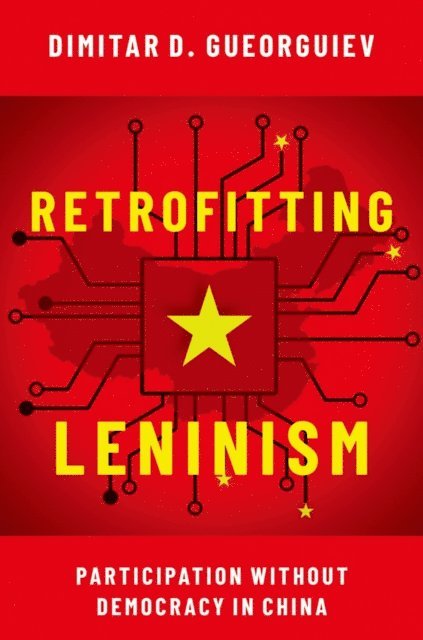 Dimitar Gueorguiev - Retrofitting Leninism, E-bok