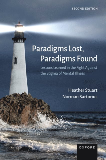 Norman Sartorius, Heather Stuart - Paradigms Lost, Paradigms Found, E-bok