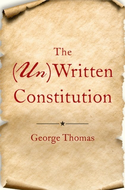 George Thomas - (Un)Written Constitution, E-bok