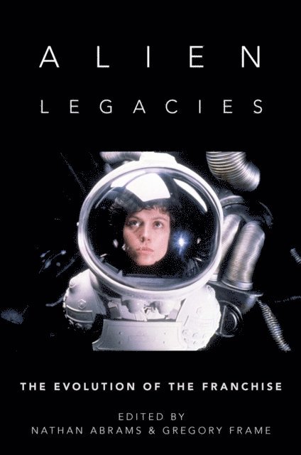 Gregory Frame, Nathan Abrams - Alien Legacies, E-bok