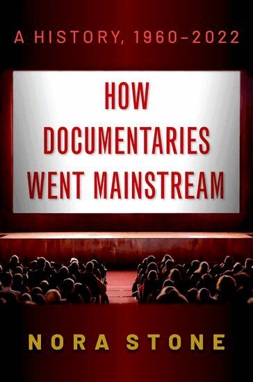 Nora Stone - How Documentaries Went Mainstream, Inbunden. Tillgänglighet: Lägg i varukorg
