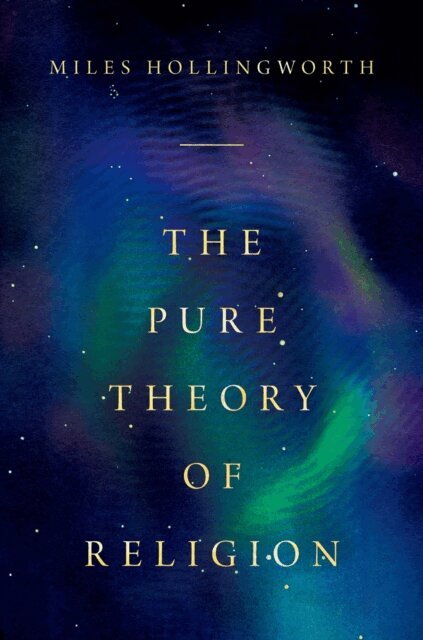 Miles Hollingworth - Pure Theory of Religion, E-bok