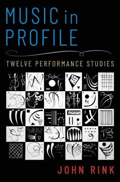 John Rink - Music in Profile, E-bok