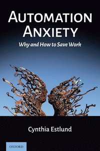 Automation Anxiety