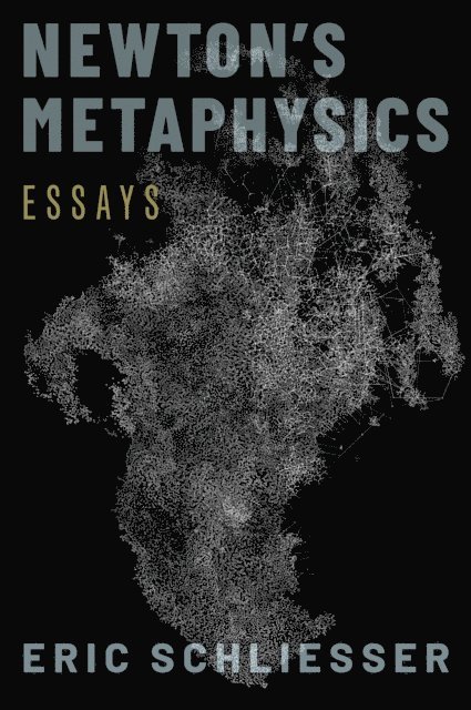 Eric Schliesser - Newton's Metaphysics, E-bok