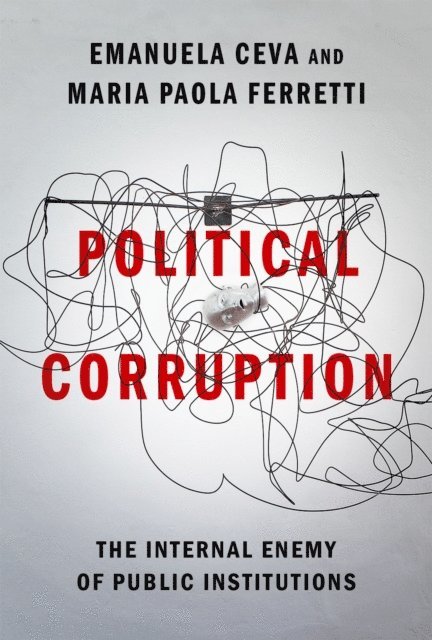 Maria Paola Ferretti, Emanuela Ceva - Political Corruption, E-bok